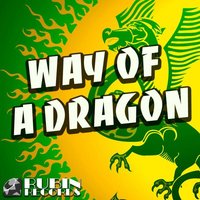 Way of A Dragon - Oblomov & Mr.Justin