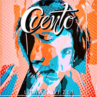 Cuento - Lila & DJ Ze3