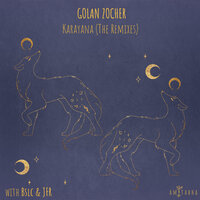 Karayana - Golan Zocher & JFR