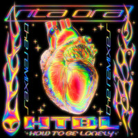 How To Be Lonely - Rita Ora & MÖWE