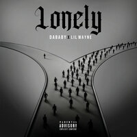 Lonely - DaBaby & Lil Wayne