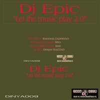 Let the Music Play 2.0 - DJ Epic