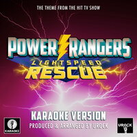 Power Rangers Lightspeed Resuce Main Theme (From "Power Rangers Lightspeed Rescue") - Urock Karaoke