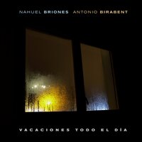 Vacaciones Todo el Día - Nahuel Briones & Antonio Birabent