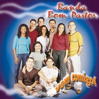 Agora É a Hora - Banda Bom Pastor & Márcio Pacheco