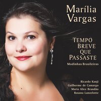 Marília de Dirceu: Ária Xi - Marília Vargas