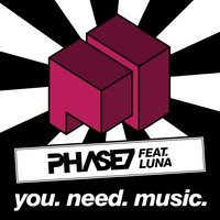 Charged (When You Want You Can) - LUNA & Phase 7