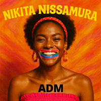Nikita Nissamura - ADM