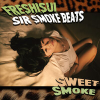 Your Love Inside - SirSmokeBeats & Freshisui