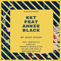 My Heart Speaks - KKT & DJ Bullet & Annie Black