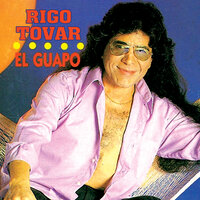 Perdóname Mi Amor Por Ser Tan Guapo - Rigo Tovar