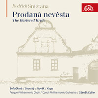 The Bartered Bride, Act II, Scene 6: "Come Inside, People" (Krušina, Jeník, Kecal), Act II, Scene 6: "Come Inside, People" (Krušina, Jeník, Kecal) - Josef Veselka & Zdenek Kosler & Prague Philharmonic Choir & Бедржих Сметана & Karel Sabina & Czech Philharmonic Orchestra & Jindrich Jindrak