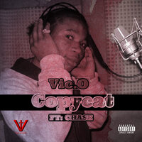 Copycat - Vic.O & CHASE