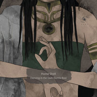 Dancing in the Dark - Home Shell & Odax