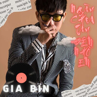 Hãy Trả Lời Em - Gia Bin