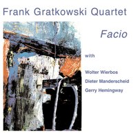 Pt. 2 (Moving Shades) - Frank Gratkowski Quartet & Frank Gratkowski & Wolter Wierbos & Dieter Manderscheid & Gerry Hemingway