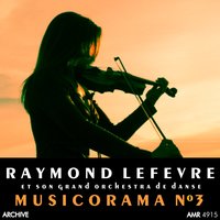 La chanson d'Orphée - Raymond Lefèvre et son Orchestre