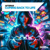 Coming Back to Life - Afterus