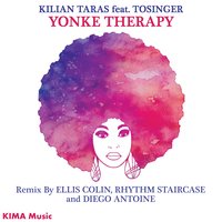 Yonke Therapy - Kilian Taras & Diego Antoine & Tosinger