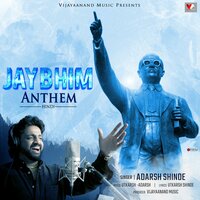 JAY BHIM (ANTHEM) - Adarsh Shinde
