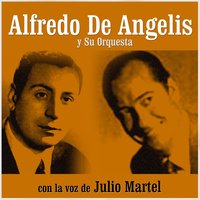 Parece un Cuento - Alfredo De Angelis Y Su Orquesta & Julio Martel
