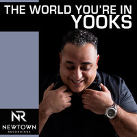 The World You're In - Yooks & Andre Espeut