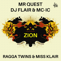 Zion - Mr Quest & Dj-Flair & MC-IC & Ragga Twins & Miss Klair