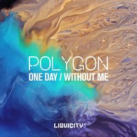 One Day - Polygon