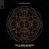 In And Out Of Love - Rivo & Armin van Buuren & Sharon den Adel