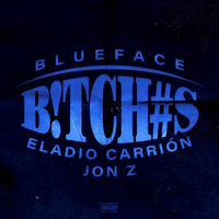 B!TCH#S - blueface & Eladio Carrion & Jon Z