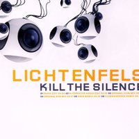 Kill the Silence - Lichtenfels & Inusa & phil