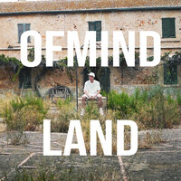 Land - OfMind & Sr. Chen & Magalí Datzira