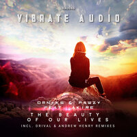 The Beauty Of Our Lives - Omniks & FAWZY & Akire