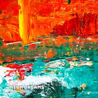 Neon Dreams - Swifty Feels