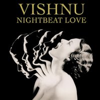 Careless Love - Vishnu