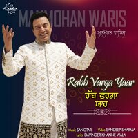 Rabb Varga Yaar - Manmohan Waris