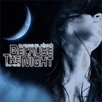 Because the Night - DJ Samuel Kimko
