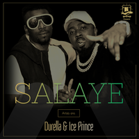 Salaye - Durella & Ice Prince
