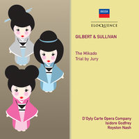 Sullivan: Trial by Jury - Oh, Never, Never, Never - Julia Goss & John Reed & John Ayldon & The D'Oyly Carte Opera Chorus & Royal Philharmonic Orchestra & Royston Nash