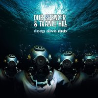 Space Suit - Dub Spencer & Trance Hill