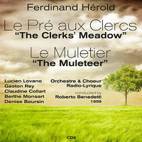 Le Pré aux Clercs: Act III, "C'En Est Fait" - Orchestre Radio-Lyrique & Lucien Lovano & Gaston Rey & Denise Boursin & Claudine Collart & Berthe Monsart