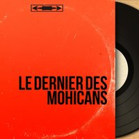 Le dernier des Mohicans, pt. 1 - Serge Reggiani & Jacques Dufilho & Roger Carrel & Agnès Laurent & Jean lemaitre & Suzanne Gabriello