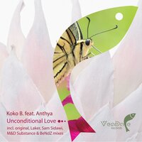 Unconditional Love - Koko B. & Anthya & Laker & Mihailov