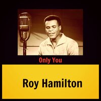 The End - Roy Hamilton