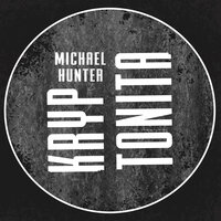 Kryptonita - Michael Hunter & Lucia Dapera