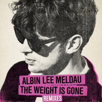 The Weight Is Gone - Albin Lee Meldau & Kc Lights