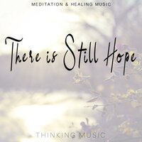 Peace Through Meditation - Thinking Music