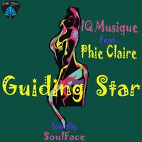 Guiding Star - IQ Musique & Phie Claire