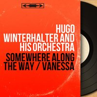 Vanessa - Hugo Winterhalter and his Orchestra