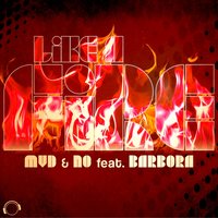 Like a Fire - NO & MvD & MvD, NO & Barbora & Acid Noise Factory